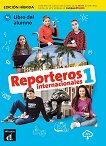 Reporteros internacionales -  1 (A1):     - 